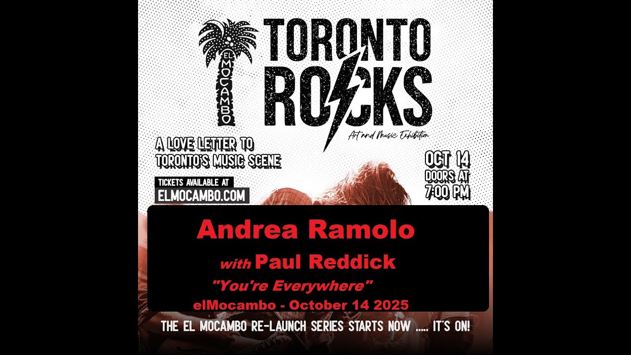 Andrea Ramolo with Paul Reddick "You're Everywhere" - Toronto Rocks! - elMocambo - October 14 2025