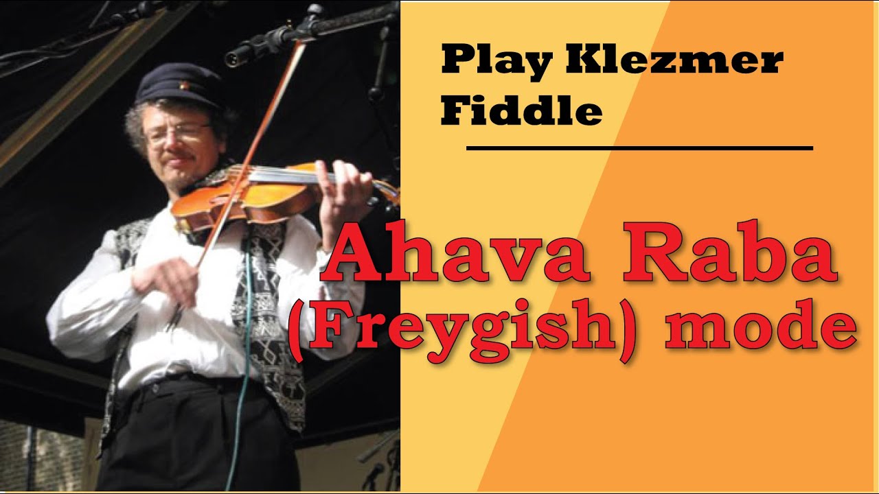 Ahava Raba (Klezmer Mode)