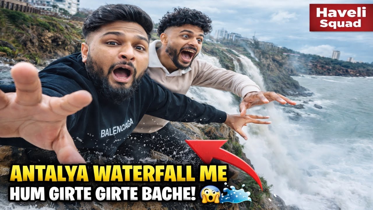 Antalya Waterfall Dekhne Gaye… Aur Hum Girte Girte Bache! 😱🌊 | Turkey Vlog | Haveli Squad