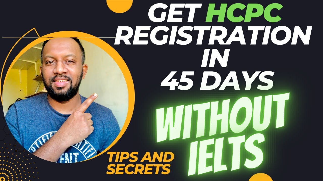 How to Get HCPC Registration within 45 Days without IELTS..HCPC Registration Faster Process..