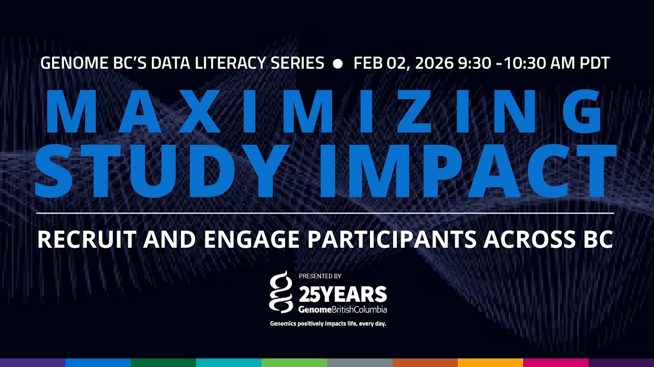 Maximizing Study Impact: Recruit and Engage Participants Across BC