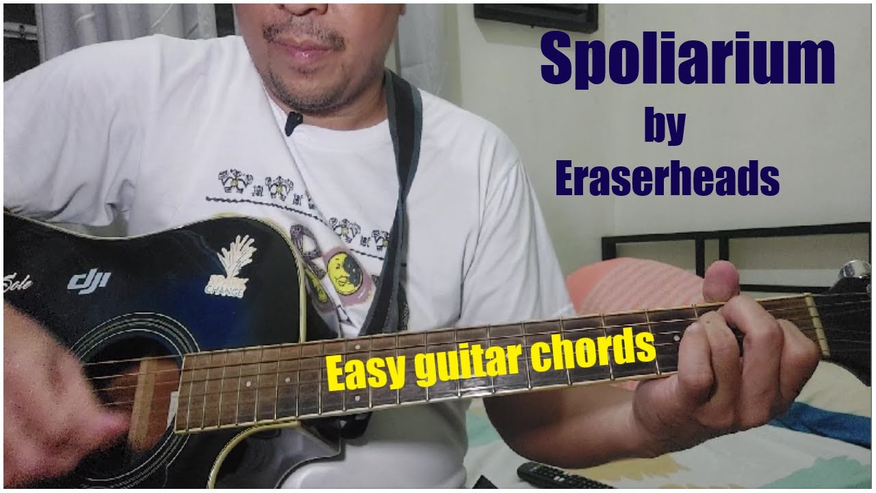 Spolarium by Eraserheads, easy guitar chords |
