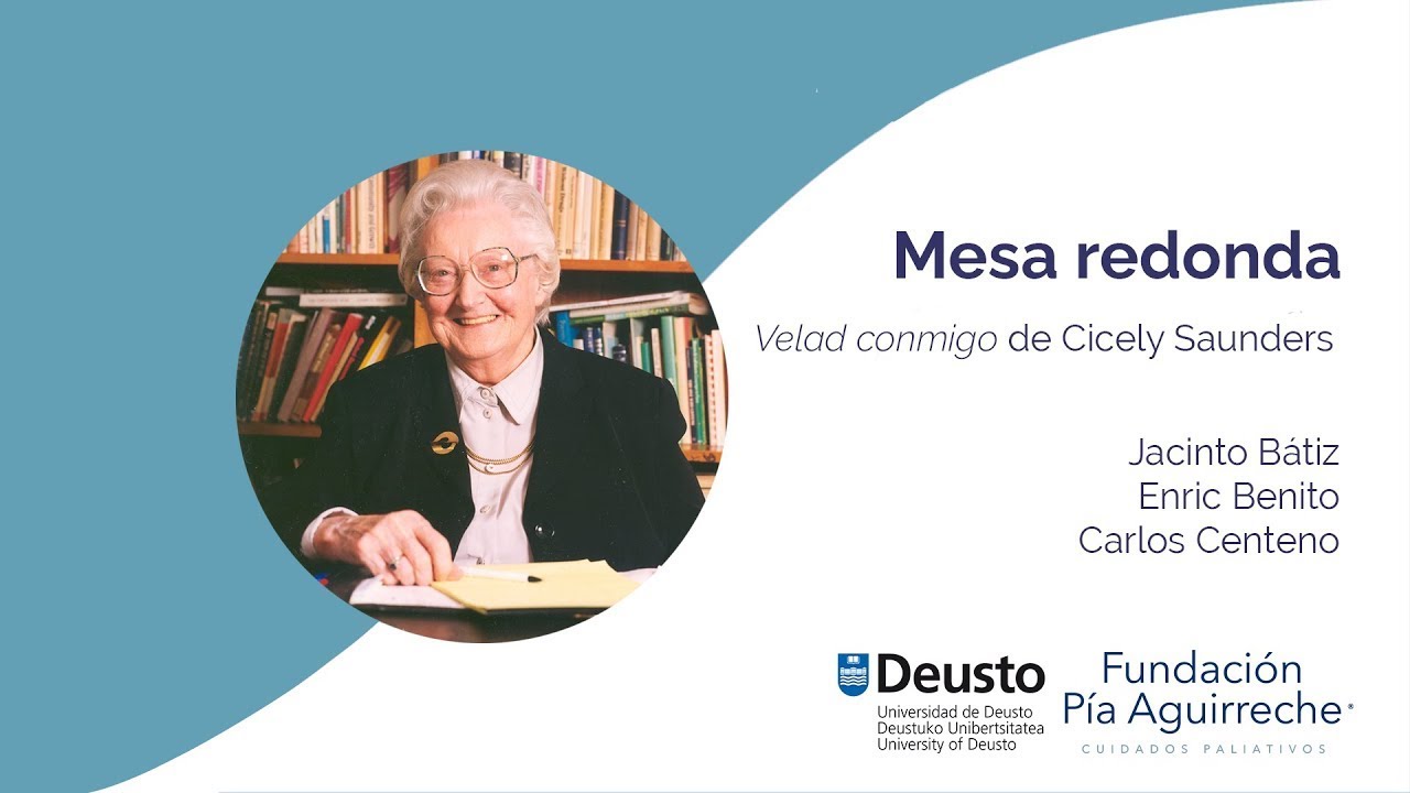 Mesa redonda sobre Cicely Saunders con los doctores Jacinto Bátiz, Enric Benito y Carlos Centeno