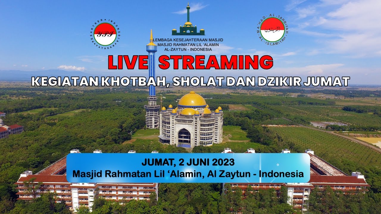 (LIVE) KEGIATAN IBADAH JUMAT, 2 JUNI 2023 DI AL-ZAYTUN