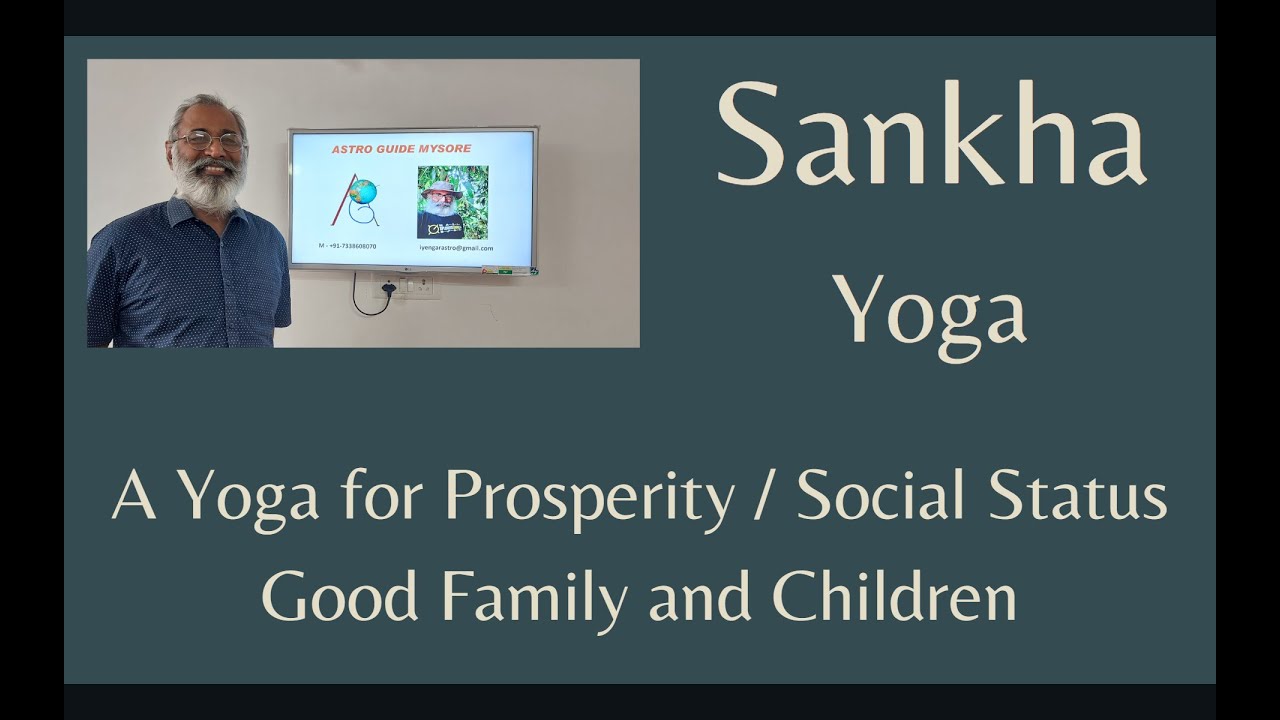 Class - 346 // Sankha Yoga - The Yoga for Prosperity / Social Recognition / Good Family and Children