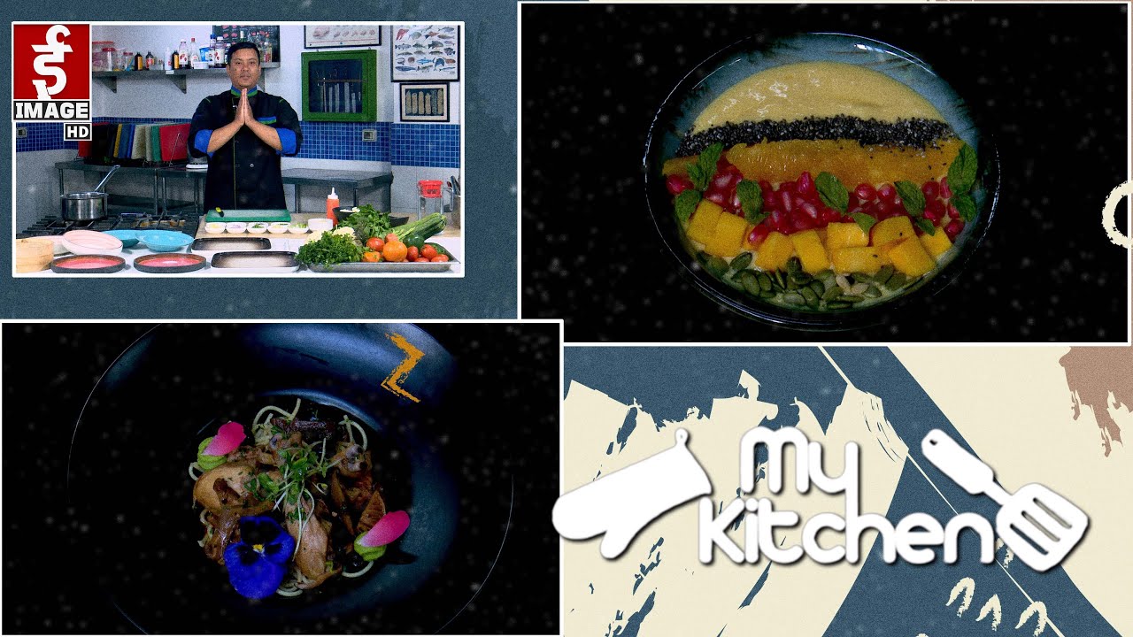 My Kitchen with Chef Sujan Maharjan | Mango Smoothie | Pollo Alla Cacciatore | 2081-02-28