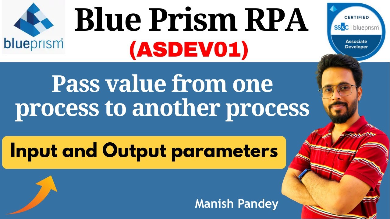 28. Pass Value from One Process to another Process in Blue Prism