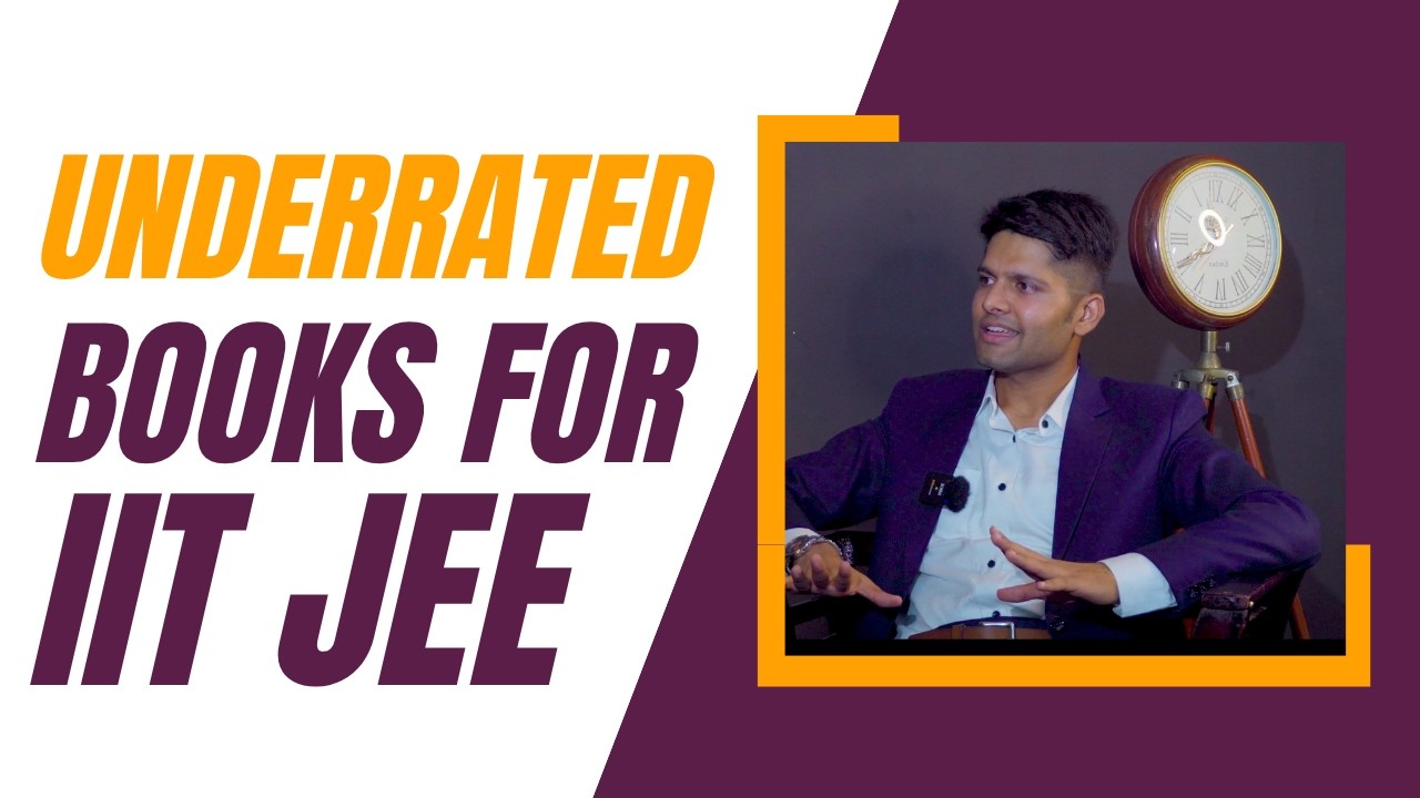 Most Underrated Books for JEE (by AIR 1)