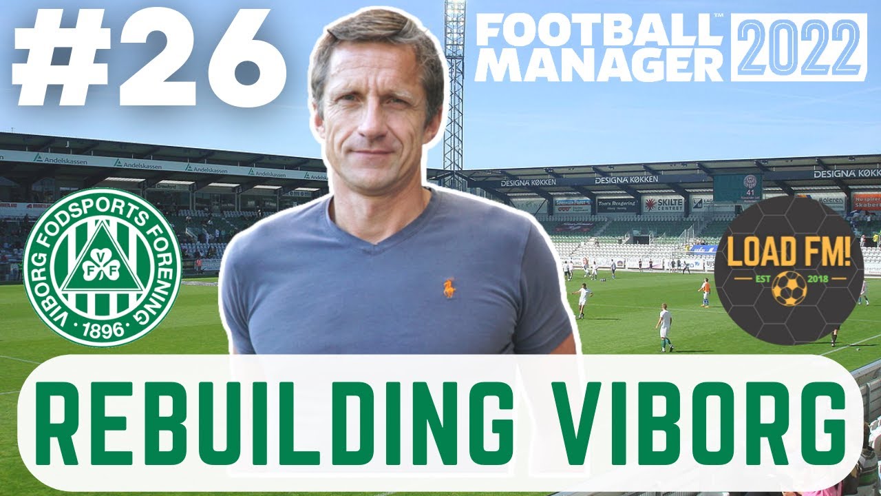 FINAL DAY TITLE DECIDER | Episode 26 | REBUILDING VIBORG FM22 | Football Manager 2022