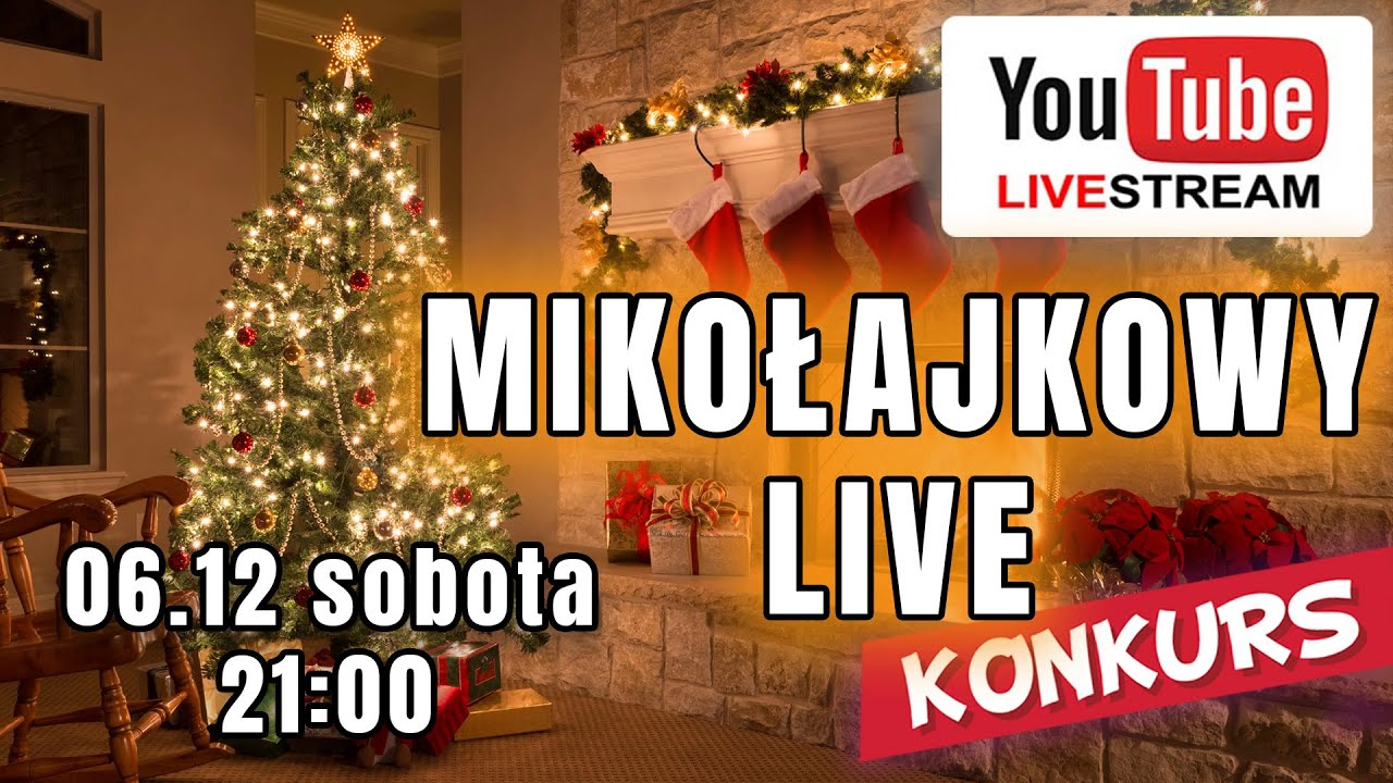 MIKOŁAJKOWY LIVE - 06.12 - sobota od 21:00 - KONKURS