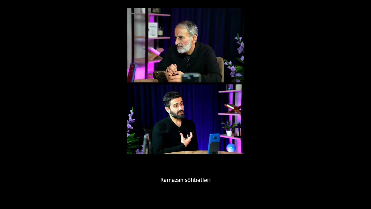 Canlı Ramazan söhbətləri -14– Hacı Əhliman