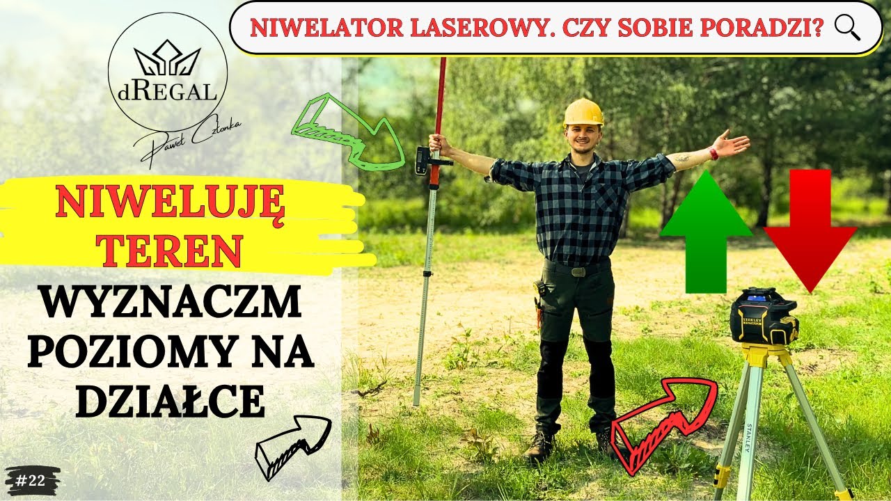 22. Jak samemu wyznaczyć poziomy na działce? Niwelacja terenu. Niwelator laserowy + detektor + łata.