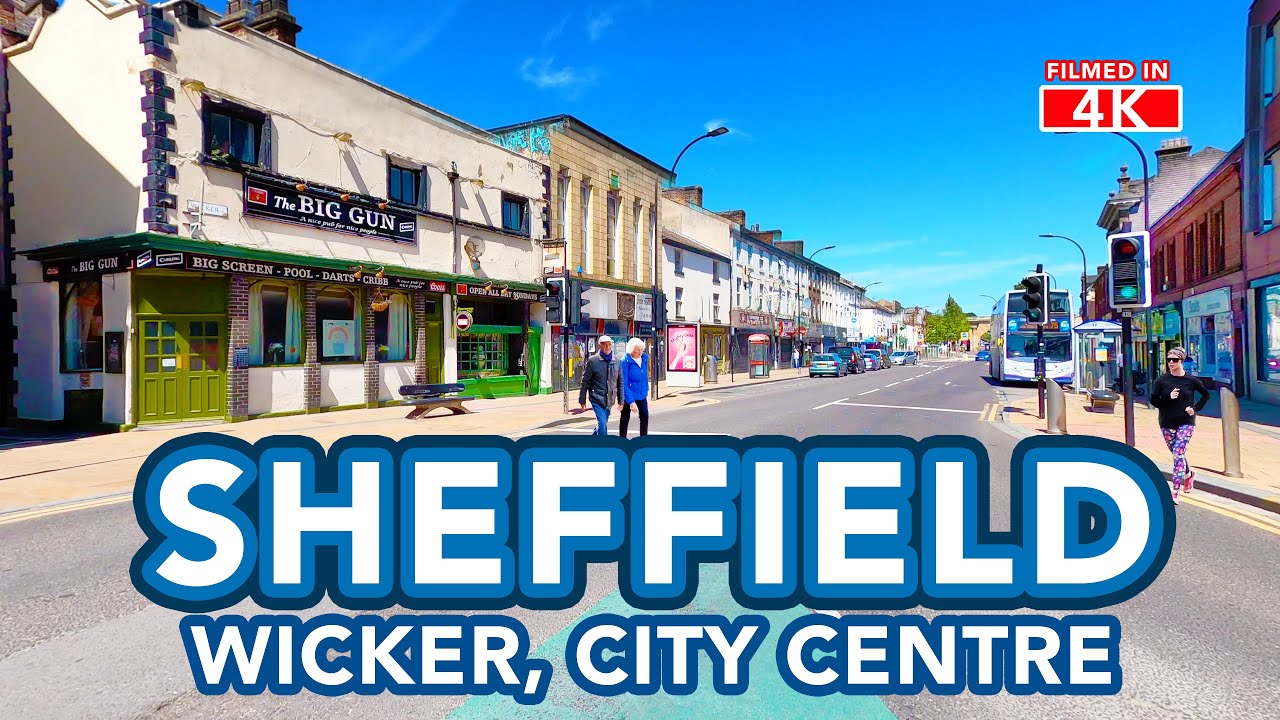 SHEFFIELD | A walk around Wicker in Sheffield City Centre [4K]