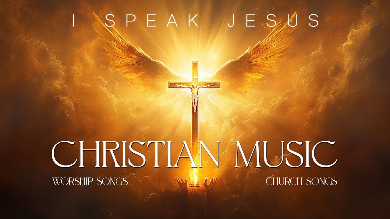 Top Christian Music, Best Worship Songs, Hillsong Praise And Worship Songs Playlist, Church Songs