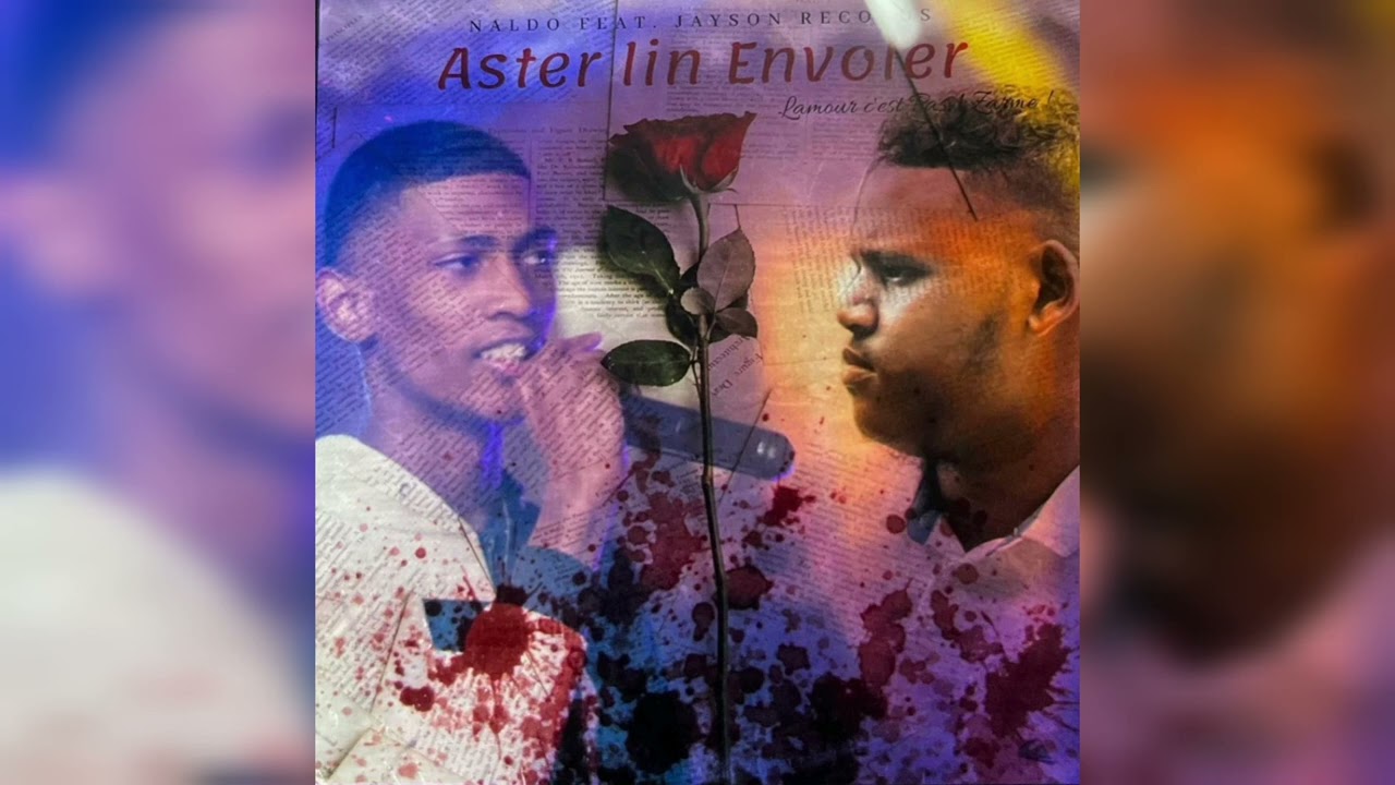 Naldo - Aster Lin Envoler feat. Jayson Records