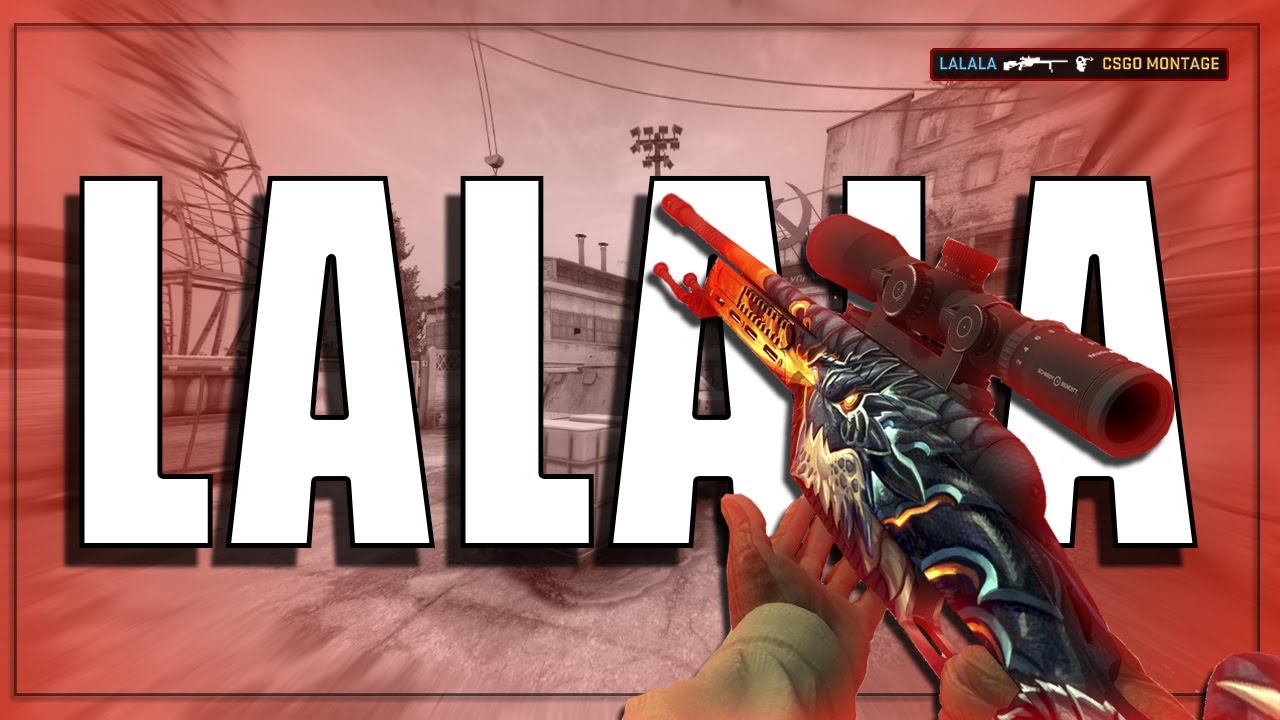 lalala csgo