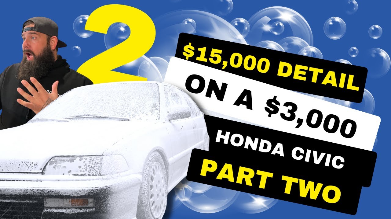$15,000 Detail on a $3,000 Honda Civic | Days 2 & 3