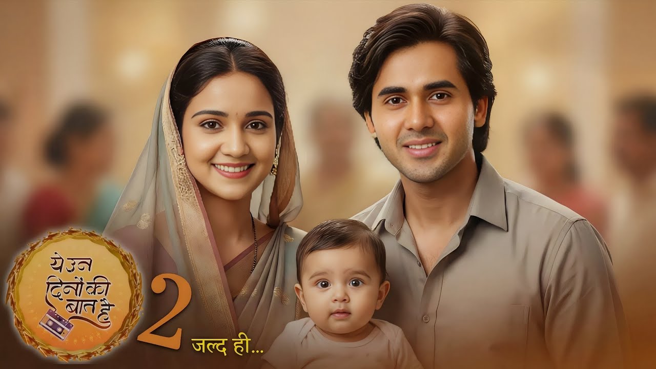 Good News! Yeh Un Dinon Ki Baat Hai Season 2 Start Date Reveal? | Ashi Singh New Show Update