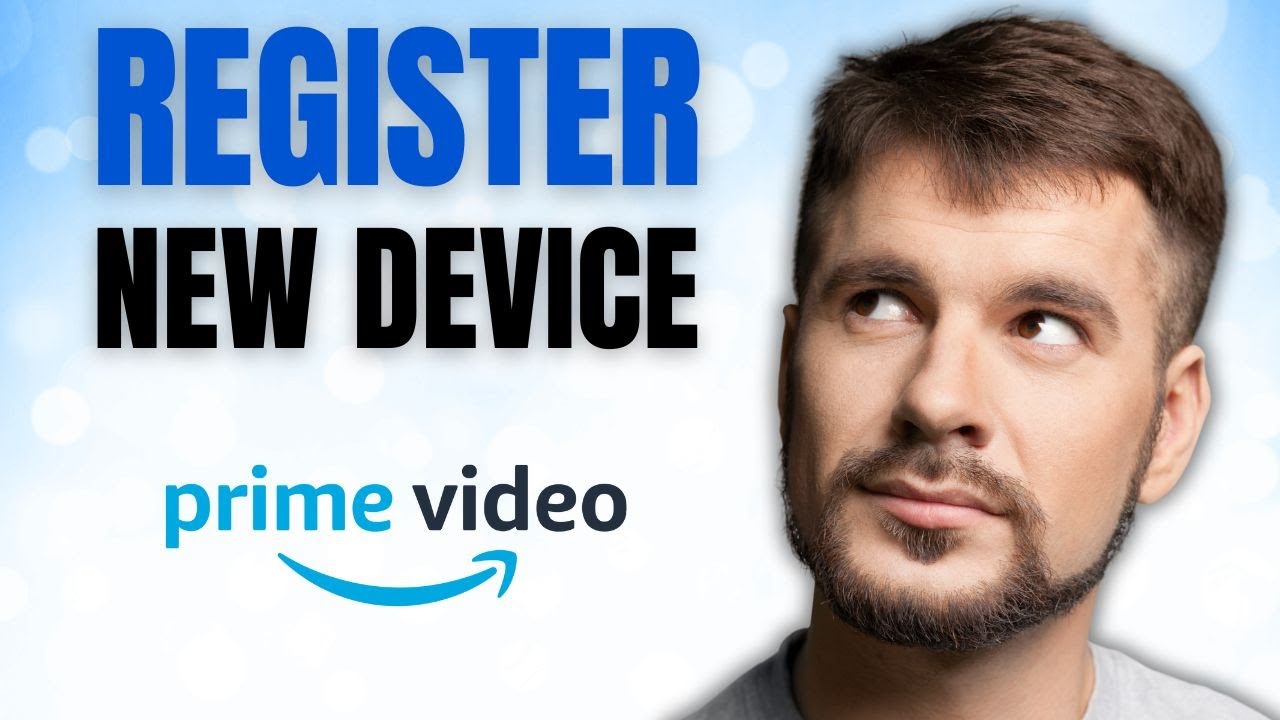 How to REGISTER Your New Device on Prime Video in Minutes!