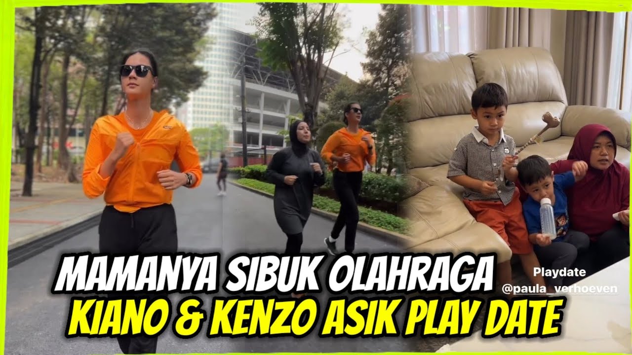 MAMA PAULA ASIK OLAH RAGA SEDANGKAN KIANO DAN KENZO ASIK PLAYDATE