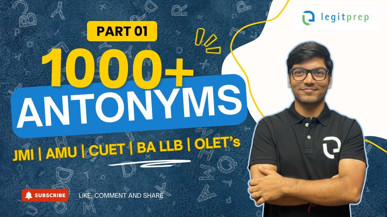 1000 Most Important Antonyms MCQs - Part 1 | English Vocabulary for JMI, AMU, OLETs | Law Entrance
