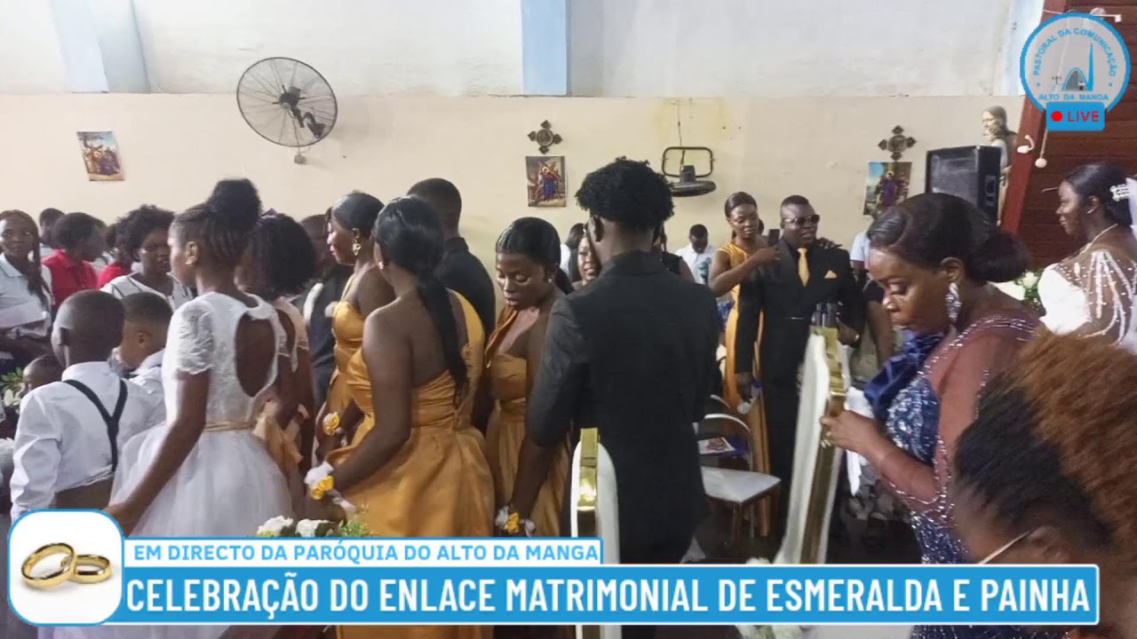 CELEBRAÇÃO DO ENLACE MATRIMONIAL DE ESMERALDA E PAINHA