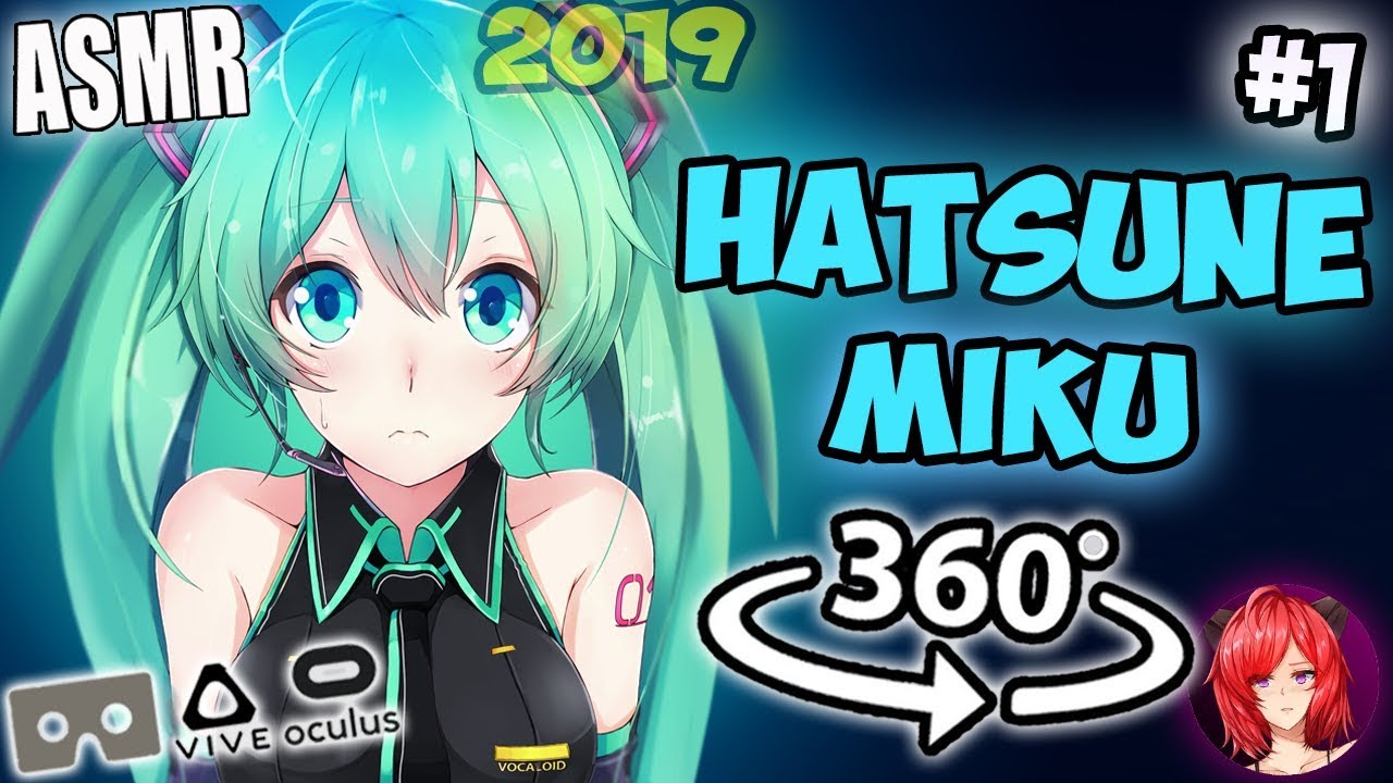 Hatsune Miku Saves You~ [ASMR] 360: Vocaloid Story #1 (Miku) 360 VR