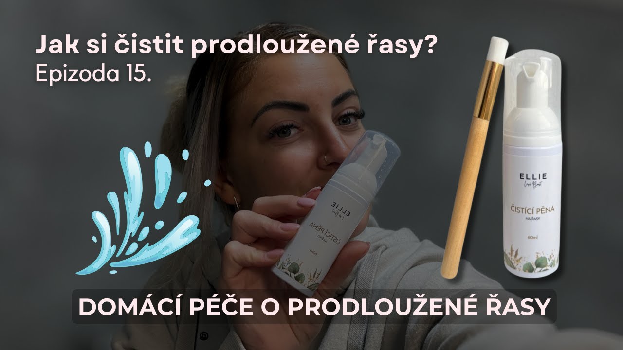 Jak čistit prodloužené řasy čistící pěnou? | Krok za krokem