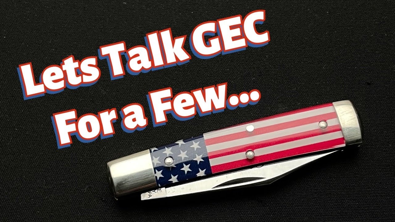 Great Eastern Cutlery (GEC) Knife Discussion