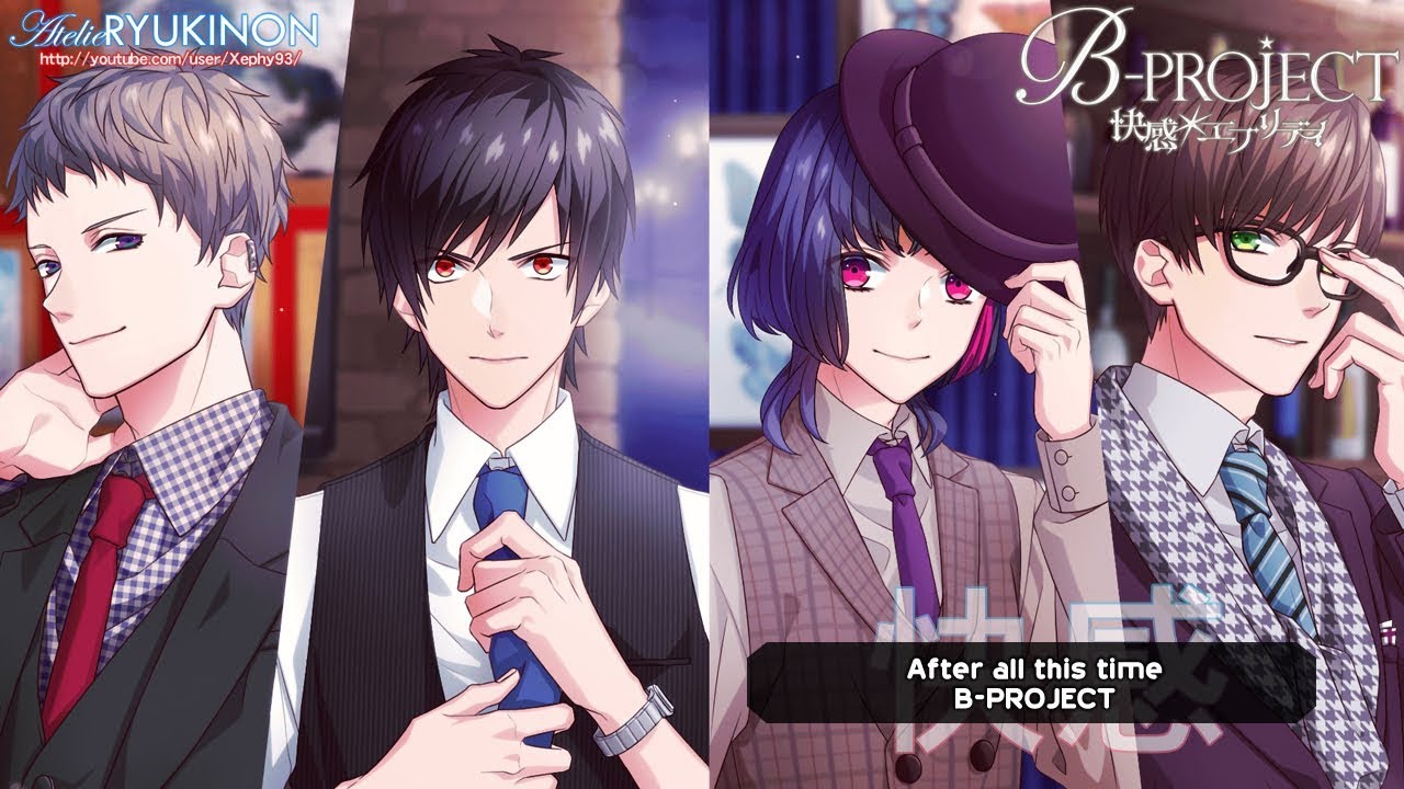 [B-PROJECT 快感*エブリディ] After all this time (快感)