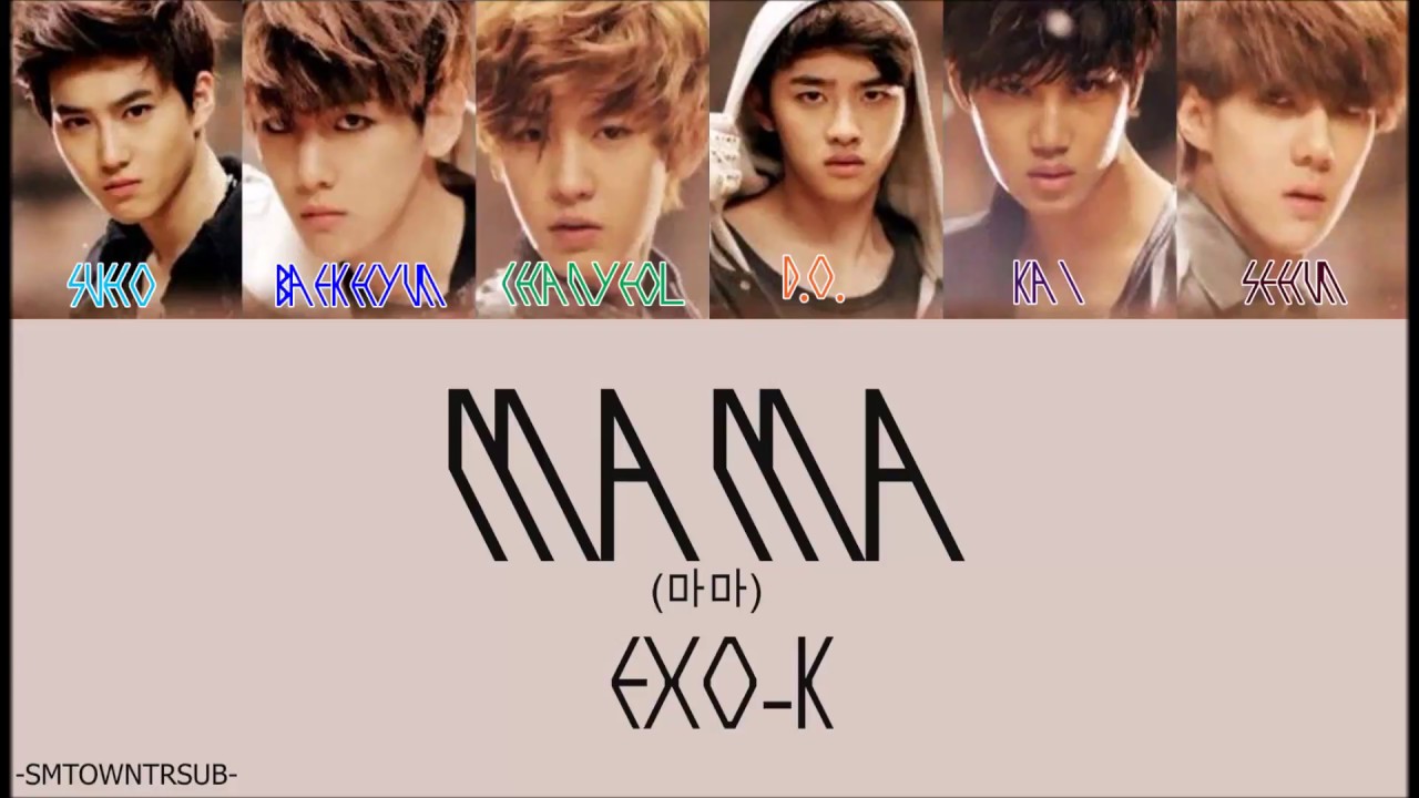 EXO-K - MAMA = Türkçe Çeviri = (Rom/Han/TR/Renk Kodlu)