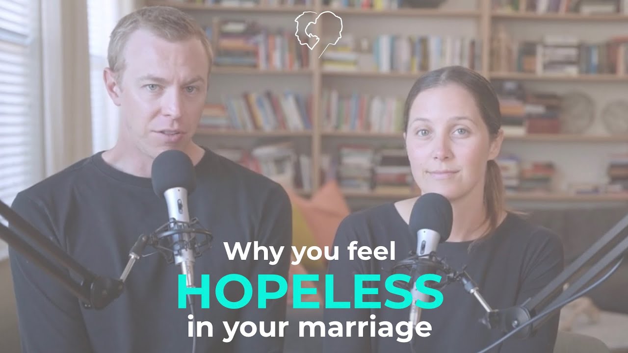 Why You Feel HOPELESS in Your Marriage