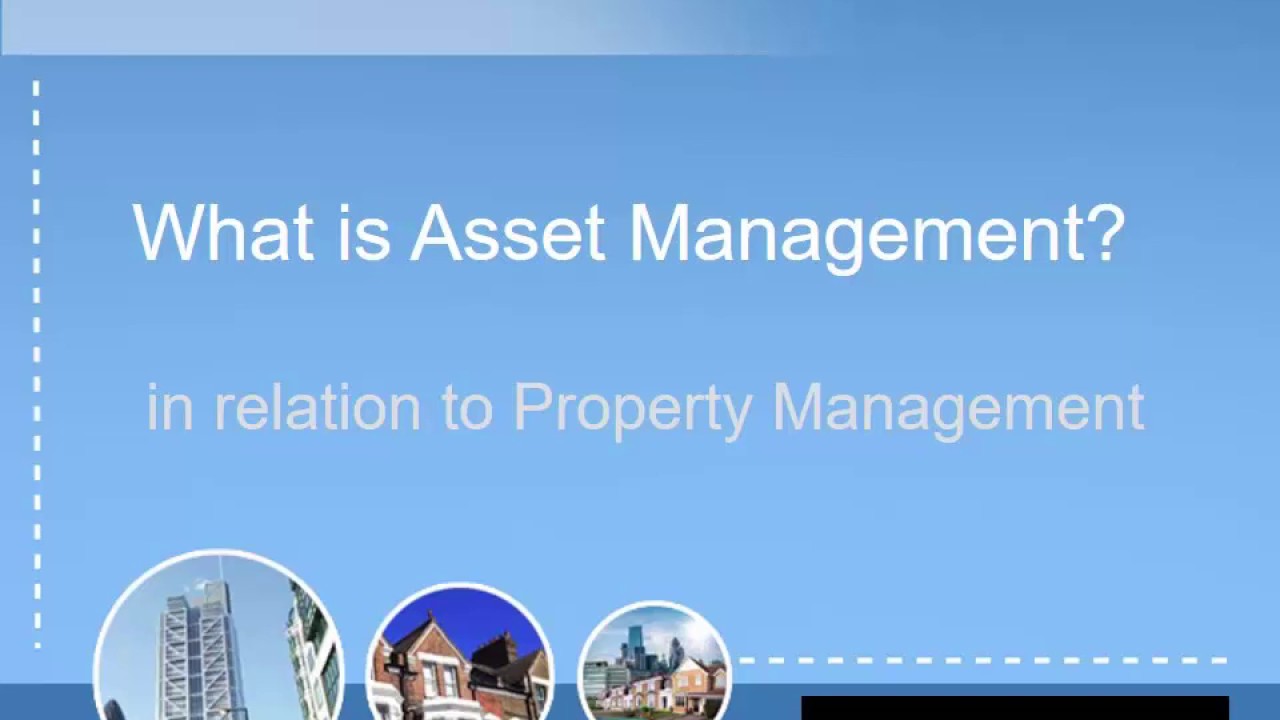 Property Asset Management Explained