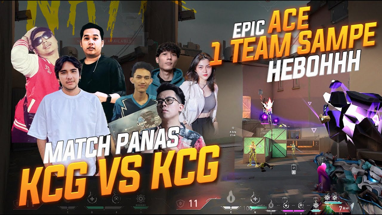 EPIC MATCHH !!! PERANG SAUDARA KCG VS KCG ! ACE SAMPE 1 TEAM HEBOH !! #valorant