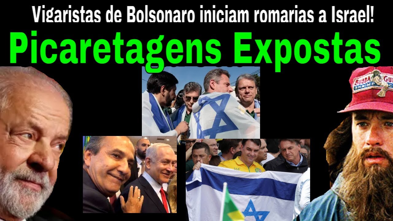 MARCHA PICARETA! BOLSONARISTAS TONTOS VÃO AO DESESPERO! DIREITA: ISRAEL VIRA DESTINO DE VIGARISTAS!