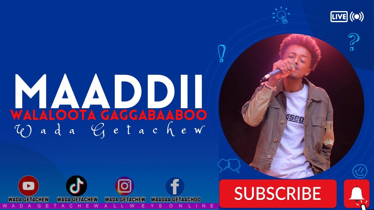 Walaloota gaggabaaboo Waadaa Getaachoo(Wada Getachew)2024 #MAADDII #oromomusic #yosangetahun