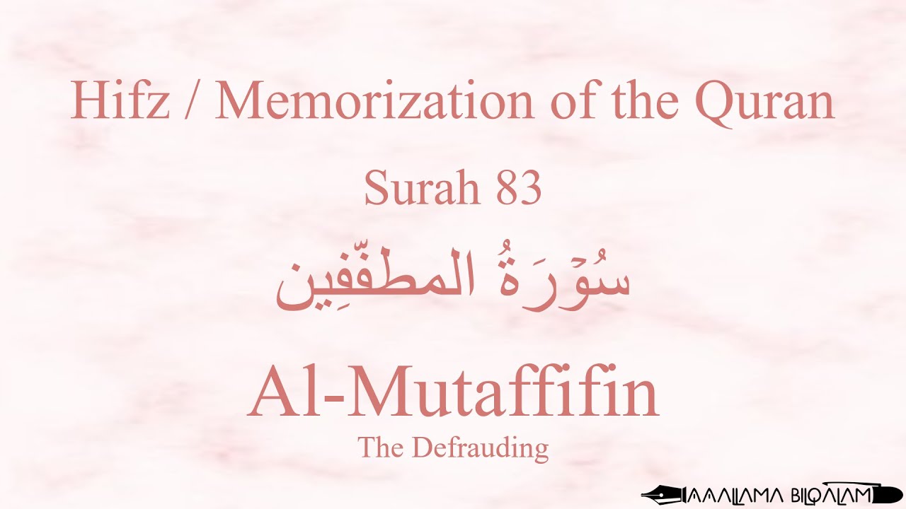 Hifz / Memorize Quran 83 Surah Al-Mutaffifin by Qaria Asma Huda with Arabic Text and Transliteration