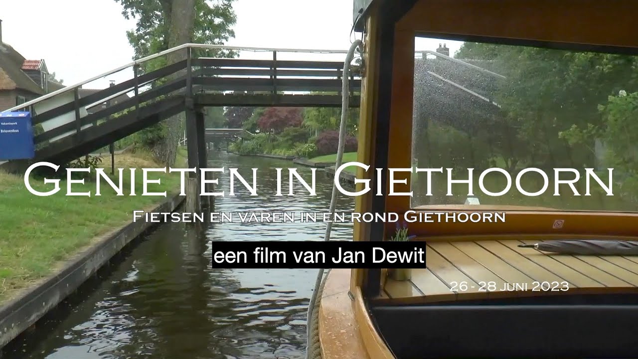 Genieten in Giethoorn