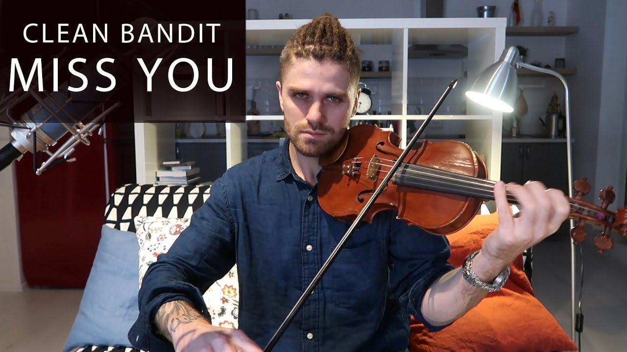 Miss You Clean Bandit feat. Julia Michaels Violin cover Valenti