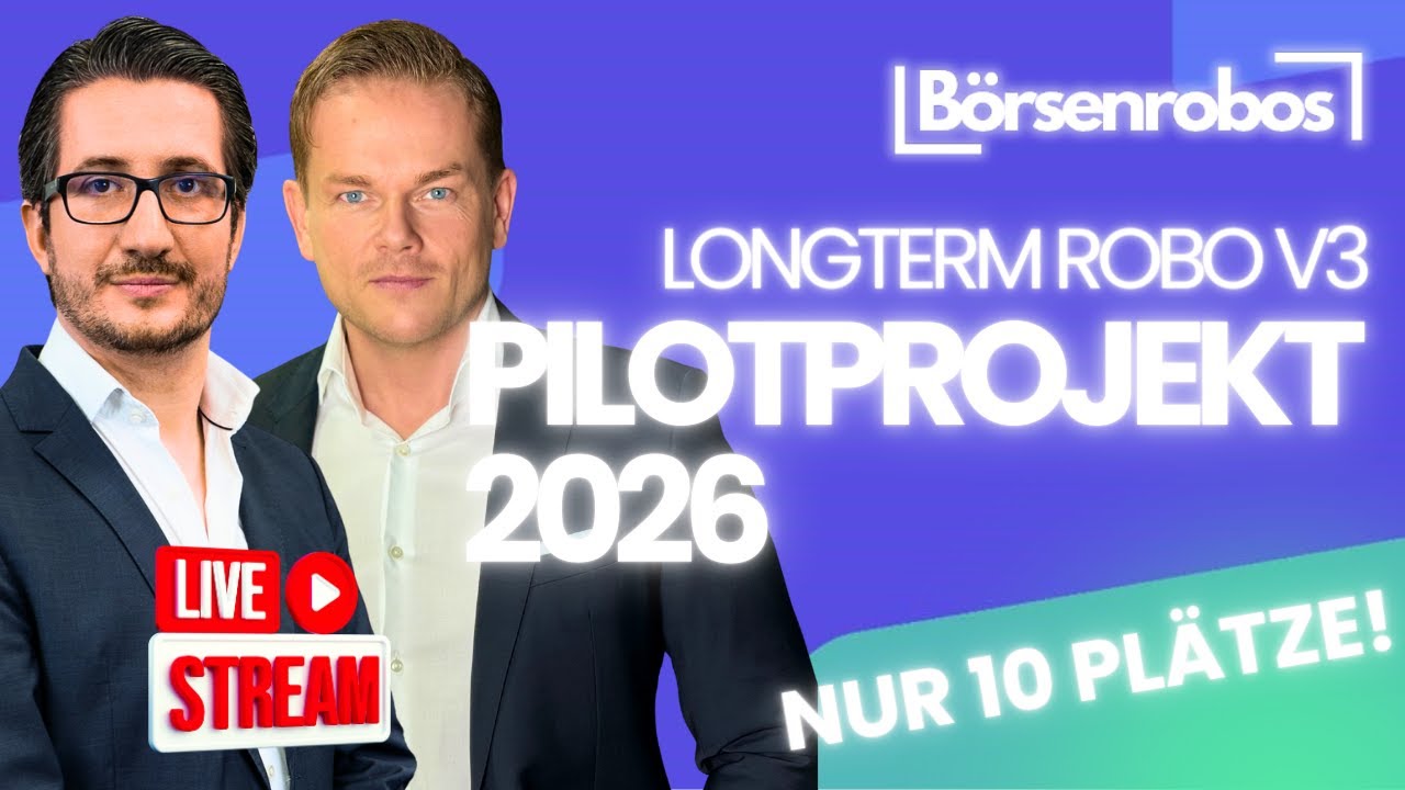 Longterm Robo V3 Pilotprojekt: Kapitalanforderungen & Brokerwahl mit VIP-Status → Alle Details!