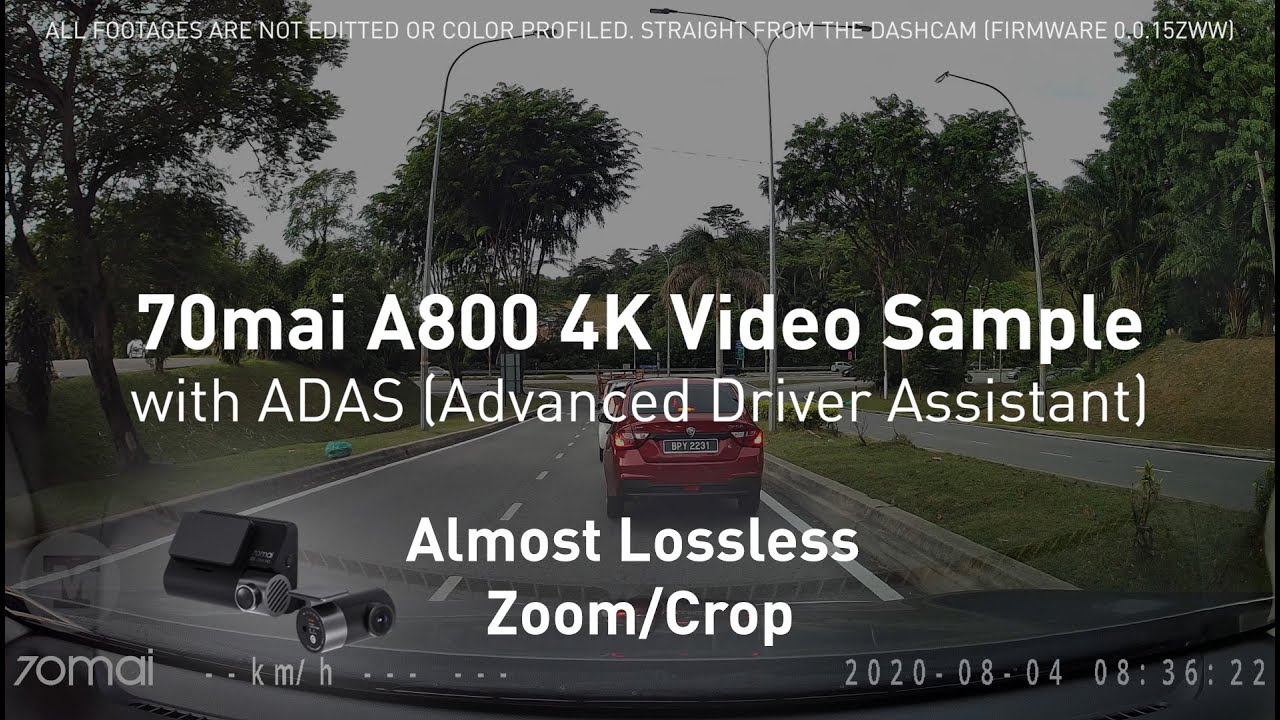 70mai A800 4K Samples with ADAS - Almost Lossless Zoom/Crop