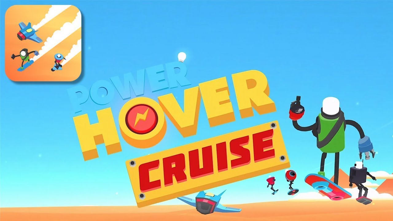 Power Hover: Cruise - Gameplay (iOS)