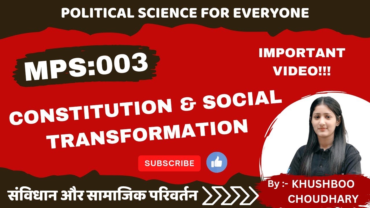 MPS-003 Unit-03 Constitution & Social Transformation संविधान और सामाजिक परिवर्तन IGNOU Political Sci
