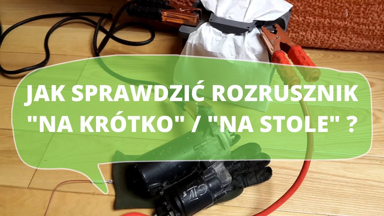 Jak sprawdzić każdy rozrusznik 
