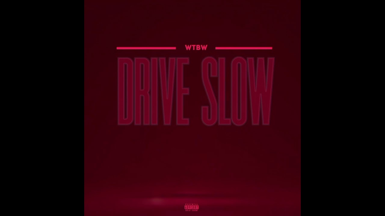 Drive Slow (Instrumental)