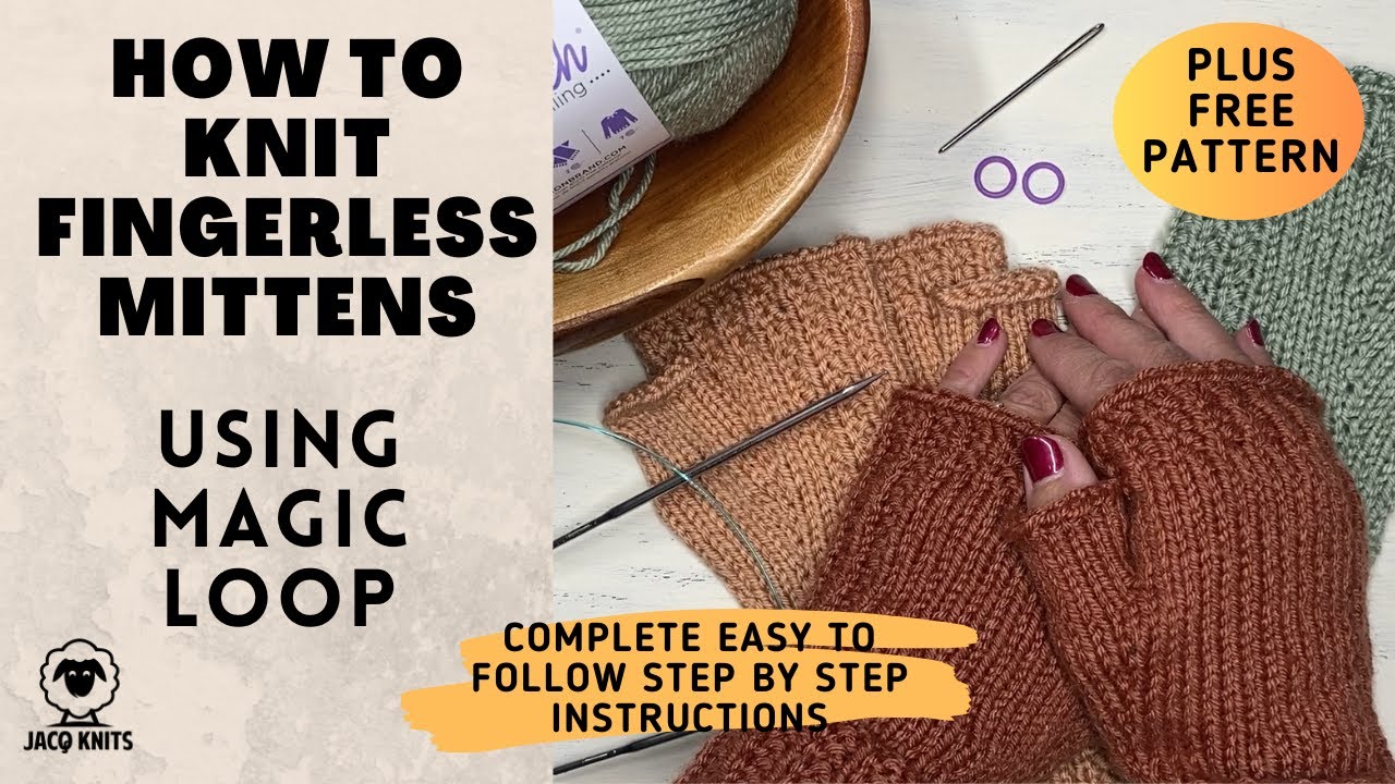 How to knit fingerless mittens using the magic loop. Easy to follow instructions.