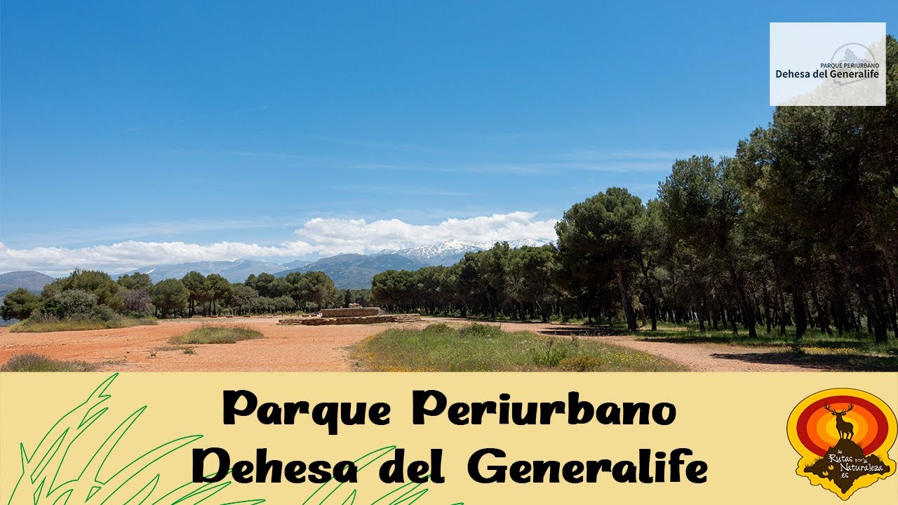 Parque Periurbano Dehesa del Generalife | De rutas por la naturaleza