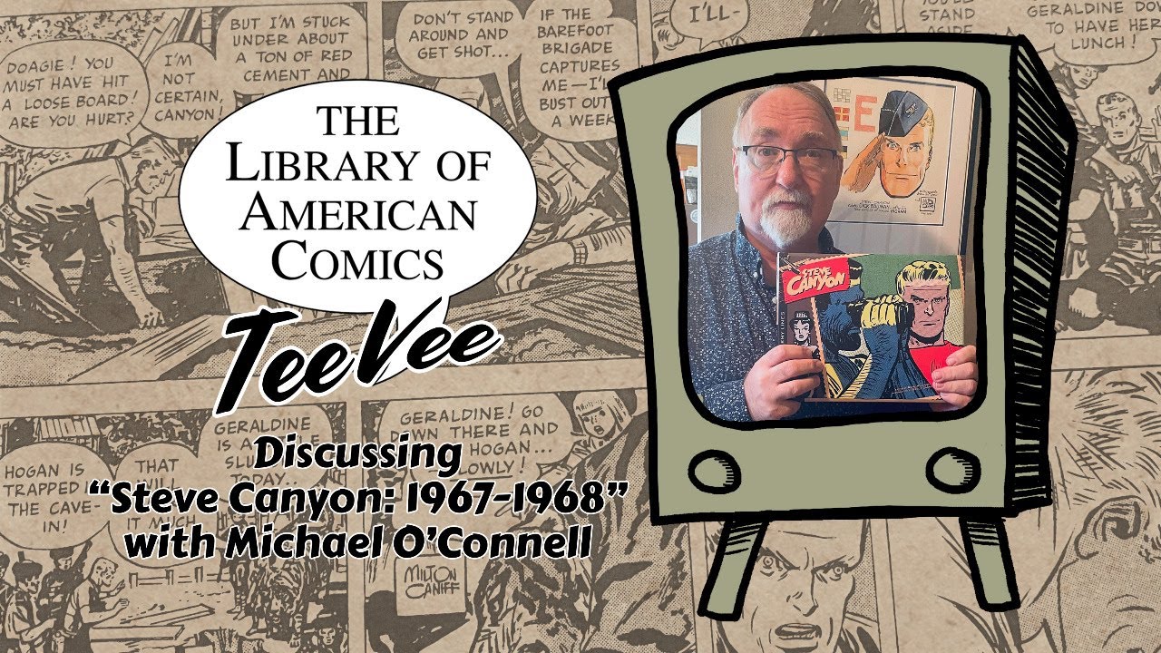 LOAC-TV: Steve Canyon 1967-1968 with Michael O'Connell