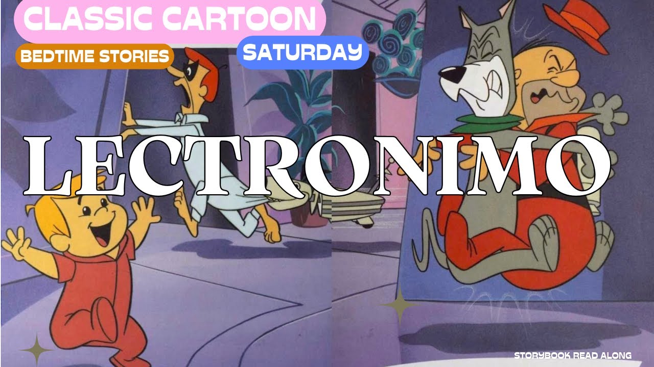Saturday Cartoon Classic Bedtime Stories: THE JETSONS! 