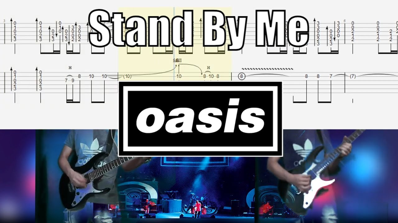 Oasis - Stand By Me - Guitar Cover With Tab